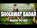 Download Lagu Pujian Sholawat Badar merdu nada tahun 90 an (full lirik tanpa musik)