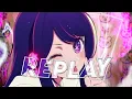 Download Lagu Replay | Ai Hoshino | Oshi no Ko [AMV/Edit]
