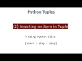 2 Inserting an item in Tuple Python Hindi