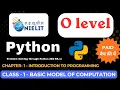 O Level Python Programming Class 1 Basic Model of Computation O level M3-R5 2025-26