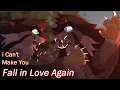 Lagu I Can't Make You Fall in Love Again ◆ PMV Commission