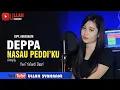 DE'PA NASAU PEDDI'KU (Cipt. Agussalim) - Cover By Yuni Yulianti Basri
