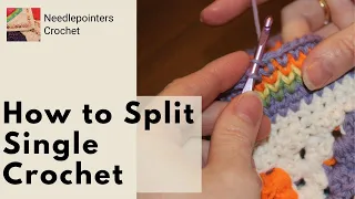 How to make a Split Single Crochet Stitch