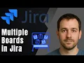 Multiple Boards in One Project Jira Tutorial 2025 Guide