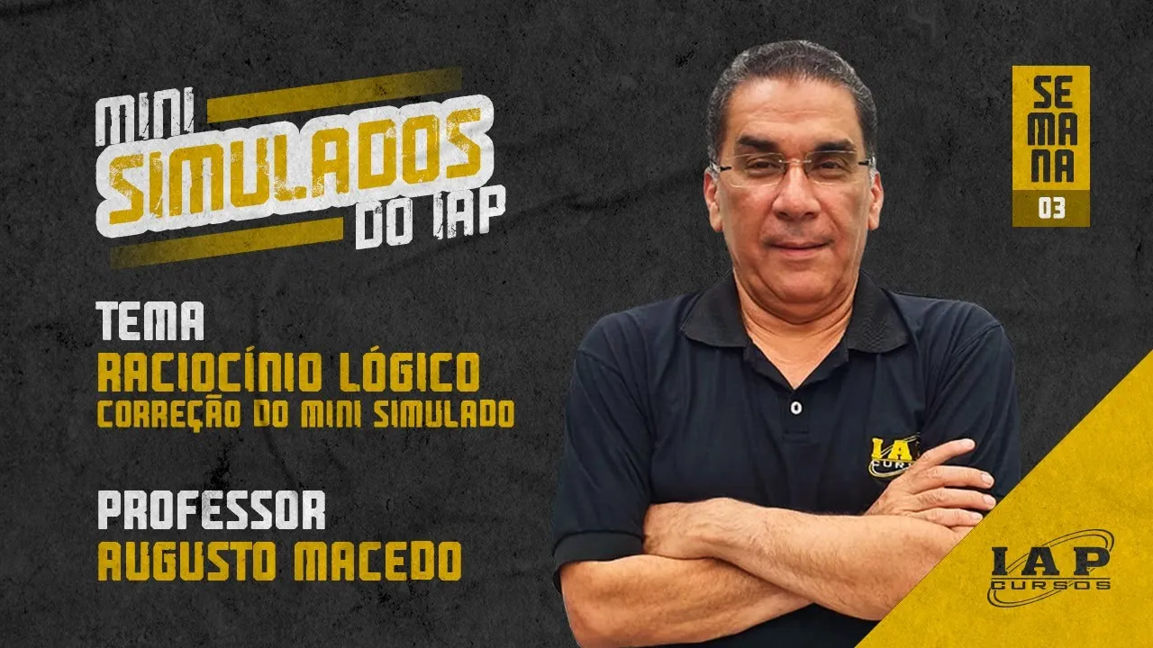 LIVE: RACIOCÍNIO LÓGICO - CORREÇÃO DA TERCEIRA SEMANA DO MINI SIMULADO.