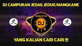 Download DJ CAMPURAN VIRAL TIKTOK BAHANKUI X TIBAN TIBAN 2022 JEDAG JEDUG FULL BASS MENGKANE MP3