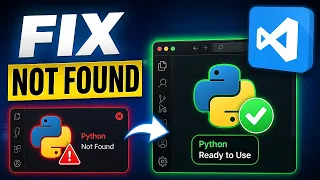 How To Fix Python Not Found In Visual Studio Code