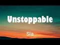 Download Lagu Sia - Unstoppable (Lyrics)