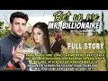 UNCUT FULLSTORY BET ON ME MR BILLIONAIRE: BILYONARYO TINAYA ANG 25 BILYON PARA SA DALAGA |PinoyStory