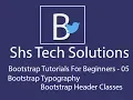 Bootstrap Tutorial - 5 Bootstrap Typography Bootstrap headings Paragraphs
