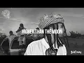 Higher Than the Moon (Audio) - $kinny