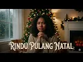 LAGU NATAL AMBON 2025 ‼️ RINDU PULANG NATAL | OFFICIAL MUSIC