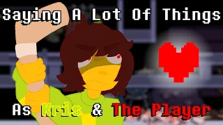 saying a lot of things as kris u0026 the player deltarune 