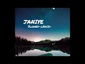 Janiye-Slowed Lyrics-Vishal Mishra,Rashmeet Kaur|