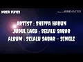 Download Lagu Siffah Harun - selalu sabar ( lirik )