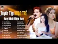 Download Lagu Tuyển Tập Bảng Xếp Hạng Nhạc Trẻ Hay Nhất Hiện Nay | Top Ballad Buồn Thấu Tim