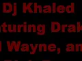I'm On One - DJ Khaled feat. Drake, Lil Wayne, and Rick Ross [LYRICS]