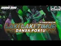 Lagu LAKI LAKI TIMUR || DANSA PORTU - CANGKERZ DJOCKZ _ VITAMIN MALAM 2025