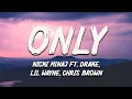 Download Lagu Nicki Minaj - Only ft. Drake, Lil Wayne, Chris Brown (Lyrics)