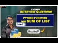 Python Function Sum of all list Python Interview Questions in Telugu