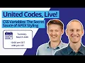 United Codes Live - CSS Variables The Secret Sauce of APEX Styling