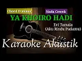 Download Lagu YA KHOIRO HADI | Karaoke Sholawat | Versi Akustik