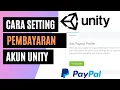 Download Lagu Cara Setting Pembayaran Akun Unity Ads