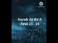 Download Lagu Surah Ar Ra'd Ayat 23 - 24