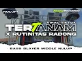 Download Lagu DJ TERTANAM X RUTINITAS RADONG • STYLE BASS MIDDLE NULUP | FHAMS REVOLUTION