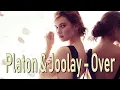 Download Lagu Platon \u0026 Joolay - Over (Alexander Pierce Remix)
