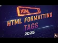 Day3-HTML Formatting Tags Explained Bold Italic Underline Mark Sub Sup in 10 Minutes