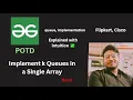 Implement k Queues in a Single Array GFG POTD