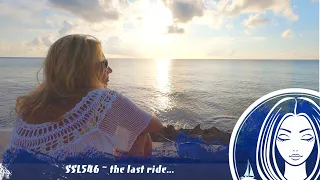 SSL546 ~ the last ride…