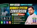 NCERT Class 11 Computer Science Number System Conversion Decimal Binary Octal Hexadecimal