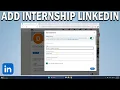 How To Add Internship On LinkedIn Upload Internship Certificate