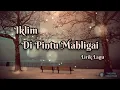 Download Lagu Di Pintu Mahligai - Iklim (Lirik Lagu)