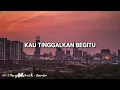 Pergilah Kasih - D'Masiv (Lirik)