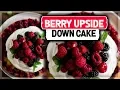 BERRY UPSIDE DOWN CAKE