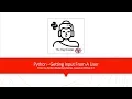 4 - Python and Getting User Input