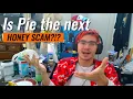 Is PIE the Next Big Honey POT Scam