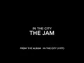In the City by The Jam (Lyrics)