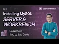 2 How to Install MySQL Server MySQL Workbench MySQL Shell on Windows Complete Setup Guide