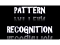 What Is Pattern Recognition 3 Key Points To Remember