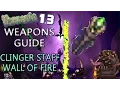 Terraria 1 3 Weapons Guide CLINGER STAFF WALL OF FIRE CORRUPT MIMIC DROP