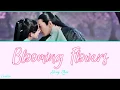 Download Lagu ● Blooming Flowers ● Dong Zhen (Chi/Pinyin/Eng)