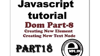 JavaScript tutorial in Hindi Part-18 DOM-8 Creating New Element And Creating New Text Node