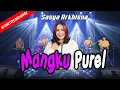 Download Lagu MANGKU PUREL - SASYA ARKHISNA (Official Music Live)NDEMEK PUPU SAMPEK MUNGGAH NENG SEMERU, VIRAL