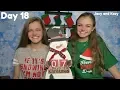 Christmas Countdown 2018 Day 18 Jacy and Kacy