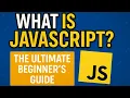 What is JavaScript The Ultimate Beginner s Guide In 2025
