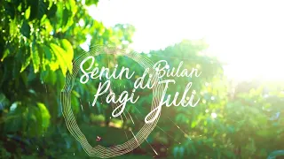 halstage senin pagi di bulan juli official lyric video 